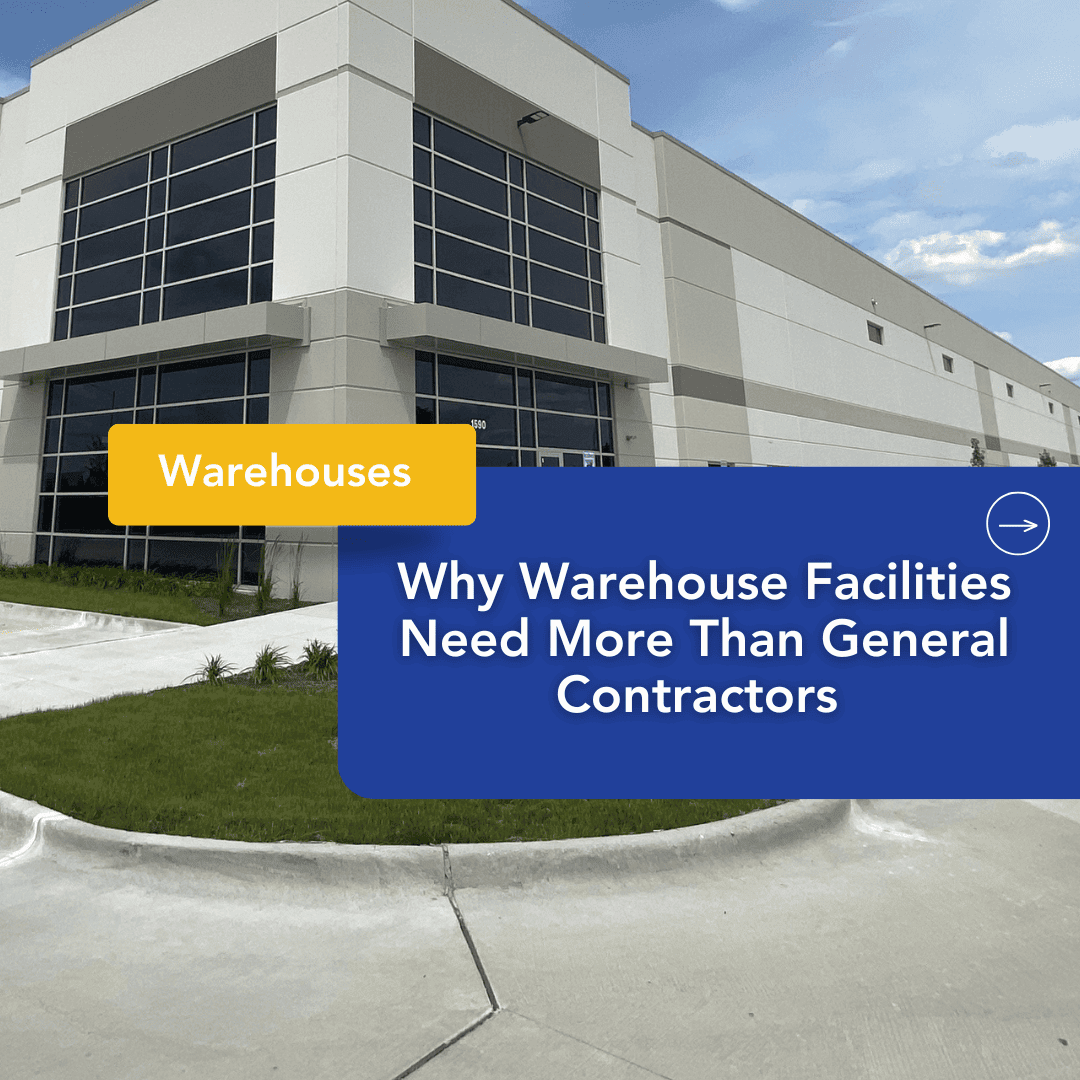 Why Warehouse Facilities Need More Than General Contractors