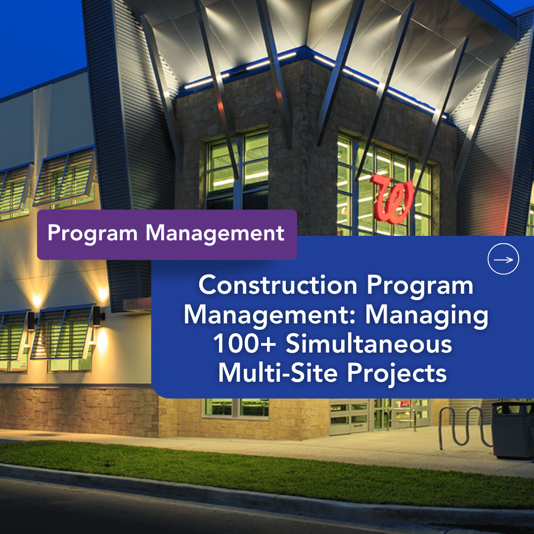 Modern Walgreens store exterior at dusk with text about managing 100+ simultaneous multi-site construction projects under program management, incorporating efficient drive-thru lane layout to optimize customer flow and improve overall throughput.